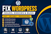 fix your wordpress website errors, bugs, and critical issues within 6 hours