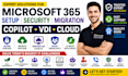 setup microsoft 365 copilot cloud security migration and vdi solutions