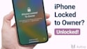 unlock your iphones, ipads, macbooks from locked