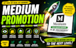do massive promotion for your medium article promotion