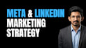 create a custom marketing plan for meta and linkedin