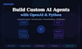build custom ai agents using openai and python