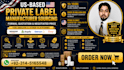 provide private label US based manufacturer with quotation