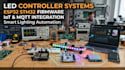 create led lighting controller systems with esp32, stm32, firmware, iot mqtt