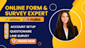 be your online form and survey expert for google forms, polls and questionnaires