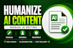 humanize ai content into natural human written text