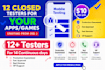 provide 12 tester google play testers android app testing beta testing