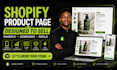 design high converting shopify landing page, product page with pagefly, gempages