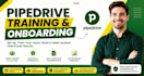 provide pipedrive training, team onboarding, sops and implementation effectively