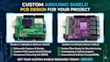 design custom arduino shield pcb project custom shield pcb