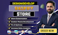 design, develop and do custom coding for your shopify store
