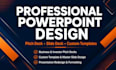 design a professional powerpoint presentation and slide deck template