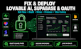 fix, deploy lovable ai, supabase, bolt new, replit, oauth, stripe vibe coded mvp