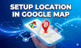 setup location in google map
