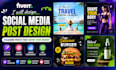 design modern and eye catching social media posts and ads