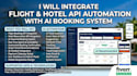 integrate flight hotel API automation with ai booking system