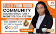 build monetize skool community with high converting course structure