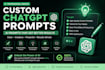 create custom chatgpt writting prompts