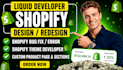 do shopify custom coding, shopify bug fixing, liquid coder, shopify developer