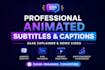 make professional animated subtitles and captions, saas explainer and demo video
