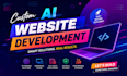 do ai website development ,chatbot, ai software as full stack web developer