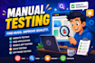 do professional manual testing on websites, games, and softwares