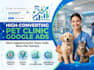 run high converting pet clinic google ads