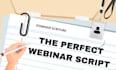 write the perfect and high ticket webinar script with powerpoint presentation
