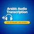 transcribe arabic audio to text fast and accurate