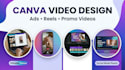 create canva video ads, social media reels, editable promo video design
