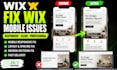 fix wix website bugs, mobile responsive and layout issues
