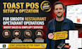 toast pos setup, restaurant pos optimization, toast point of sale configuration