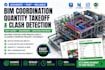 create bim or revit coordination models and clash detection for contractors