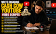 write engaging cash cow youtube video scripts