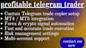 build a profitable telegram trade copier