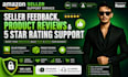 provide amazon seller feedback and review support