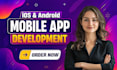 do mobile app development, android app ios app creation, as flutter developer