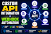build custom API integrations and webhook automations