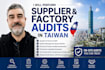 perform supplier and quality audits in taiwan