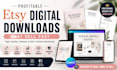 create profitable etsy digital downloads that sell fast