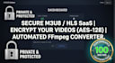 setup a secure hls video converter app with encryption