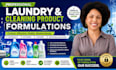 develop formulations for laundry detergent, fabric softener, and cleaning items