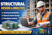 create structural drawing, structural design calculations, foundation drawings