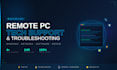 provide remote PC troubleshooting and tech support for any windows issue