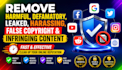 remove defaming infringing harassing post copyright content