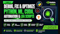 debug python script, ml model, bugs, cuda, optimize code, automation task, lua