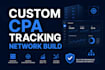 develop a complete CPA network platform with fully customized