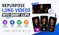 edit podcast clips and repurpose long video content