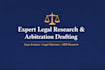 provide expert legal research and arbitration drafting
