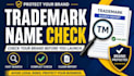 do trademark name search and brand availability check with report